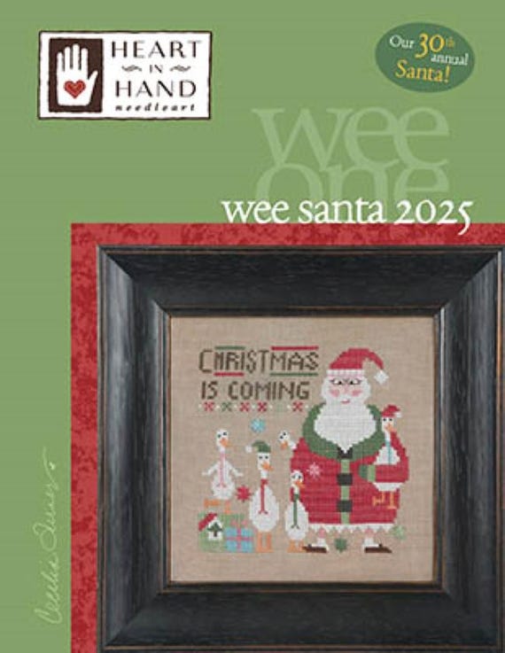 Wee Santa 2025 Counted Cross Stitch Pattern by Heart in Hand ~ Hardcopy printed pattern ~ 30th Annual Santa pattern