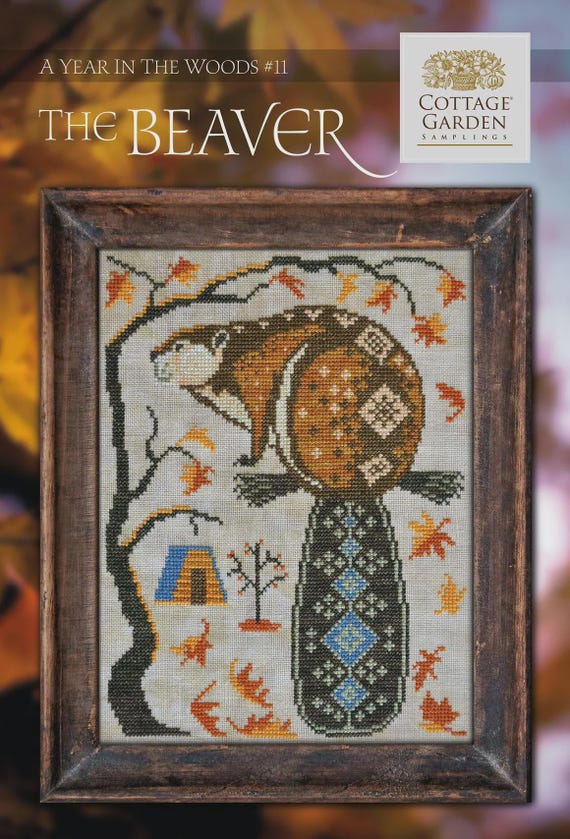 Cottage Garden Samplings Counted Cross Stitch Pattern ~ A Year in the Woods ~ The Beaver #11