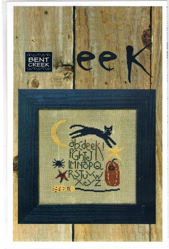 Bent Creek Counted Cross Stitch pattern ~  EEK ~  printed pattern