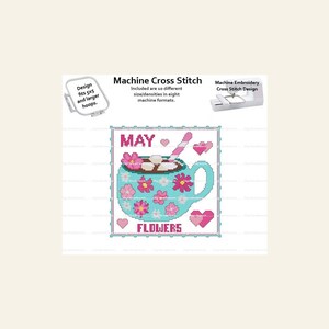 A Year Of Mugs May Flowers Spring Fresh Hearts Love Frame Monthly Coffee Tea Cup MACHINE Embroidery Cross Stitch Digital Download 5x5 hoop
