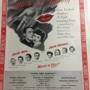 May include: A vintage movie poster for the film "Flesh and Fantasy" starring Charles Boyer, Barbara Stanwyck, Edward G. Robinson, and Betty Field. The poster features a red lip print and a tagline: "From hushed chapters of Eight amazing lives... somewhere in their strange trueness is a chapter from your OWN life!"