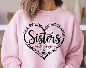 Sweatshirt coeur, cadeaux pour soeurs, sweat soeur soeurs, sweat coeur, t-shirts pour soeur, t-shirts pour frères et sœurs