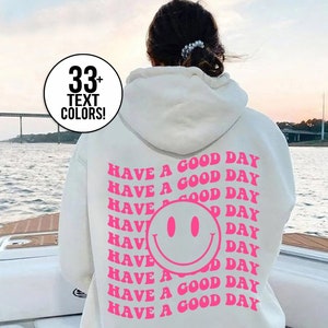 Have A Good Day Retro Hoodie, Words On Back Hoodie, Good Vibes Hoodie, Smiley Vintage Hoodie, Aesthetic Retro Hoodie, Positive Quote Hoodie