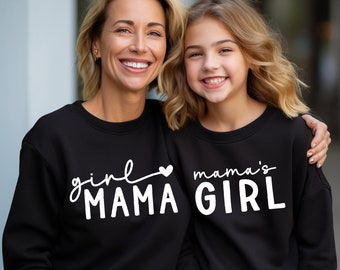 Girl Mama And Mama's Girl Matching Sweatshirts, Mommy and Me Shirts, Family Matching Sweatshirt, Mother's Day Sweatshirts, Mother's Day Gift