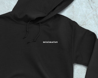 Aesthetic Hoodie for Minimalists - Minimalist Hoodie - Minimal Embroidered Hooded Sweatshirt - Aesthetic Clothing with embroidery fonts