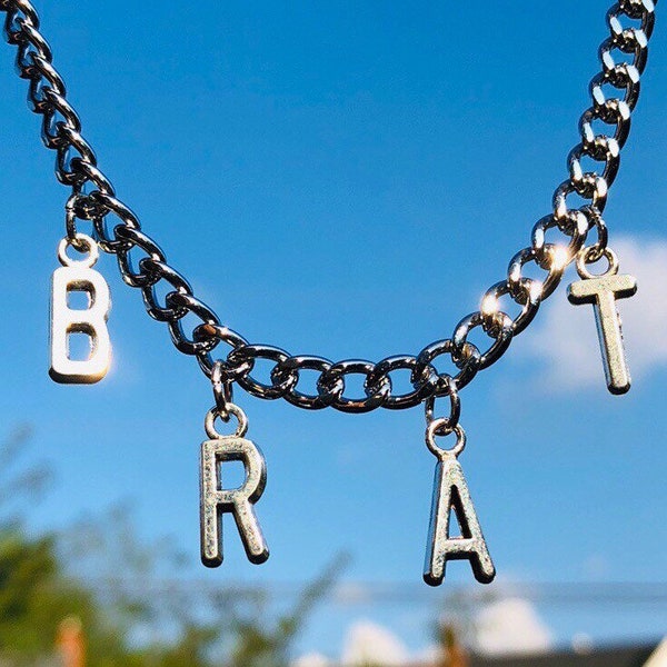 BRAT Necklace, Brat Letter Choker, BRAT Chain, Brat Curb Chain, Offensive Insulted Statement Necklace, Valentines Day Gift for her him