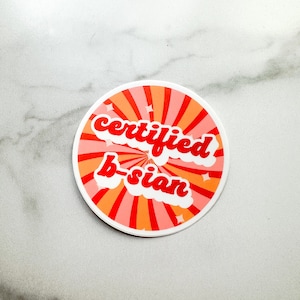 Certified B-sian Sticker, Funny Asian Vinyl Sticker, Asian Phrase Stickers