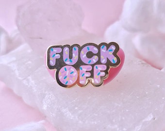 Fuck Off Sprinkle Enamel Pin