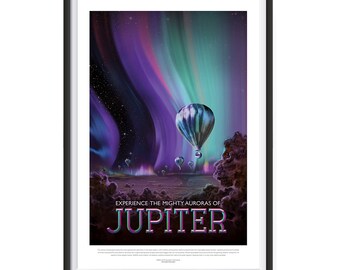 Nasa Space Tourism Posters - Wall Art Print for Home, Office, School, Classroom Wall Decor - Jupiter - Experience The Mighty Auroras