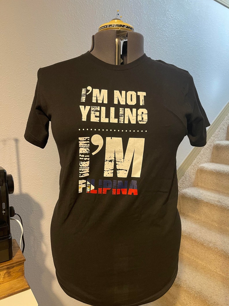 I am not Yelling I'm a Filipina, Short Sleeve image 1