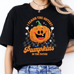I Teach The Cutest Pumpkins In The Patch Shirt, Teacher Life Tee, Halloween Gift, Spooky Season Tshirt, Fall Teacher Tee, Pumpkin Teacher