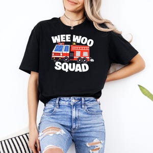 Wee Woo Squad Shirt, Firefighter Tshirt, Fire Truck Tee, Gift for Fireman, Future Firefighter Apparel, Fire Department Tee, First Responder