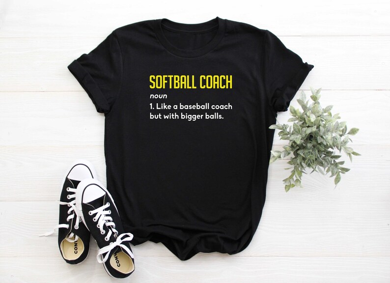 Softball Coach Definition Funny Softball Coach Gift Tshirt Etsy