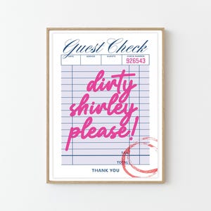 Dirty Shirley Print *DIGITAL*