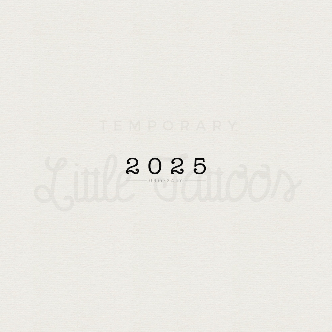 2025 Birth Year Temporary Tattoo set of 3 Etsy