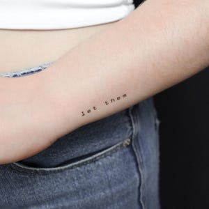 Typewriter Font Let Them Temporary Tattoo (Set of 3)