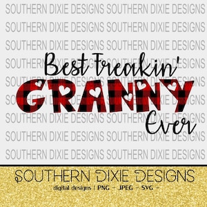 Meilleure grande-mère Ever SVG PNG Sublimation design (fr)  meilleure grand-mère freakin jamais Grand-mère design SVG ( Télécharger Buffalo Plaid Digital