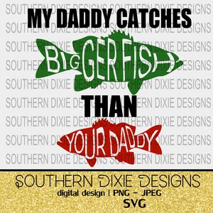 Mi papá captura peces más grandes que tu papá svg, imprimible, diseño de sublimación, Kids fishing svg, diseño de pesca divertido