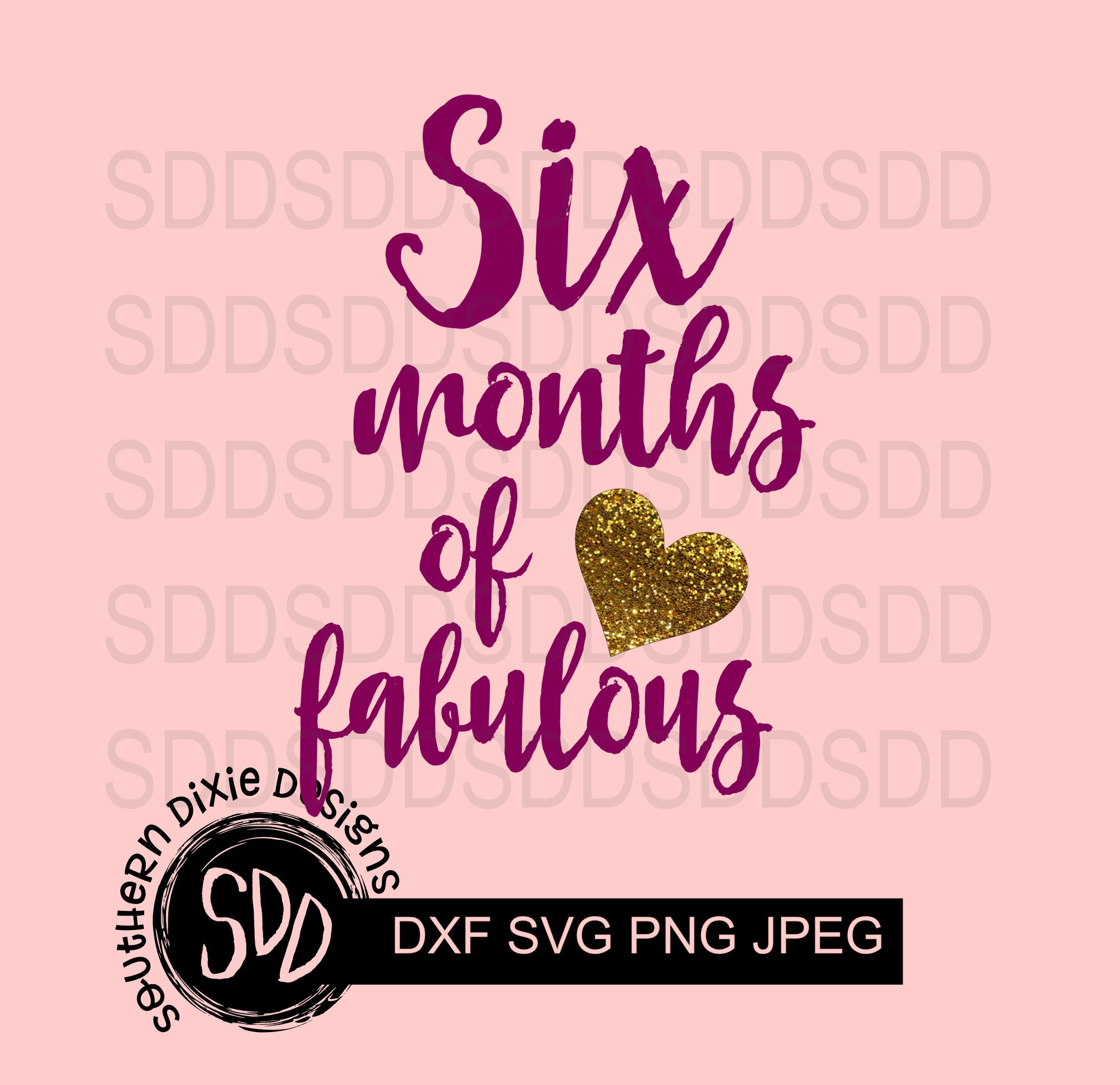 Six Months of Fabulous SVG Half Birthday SVG 6 Month Cut  Etsy