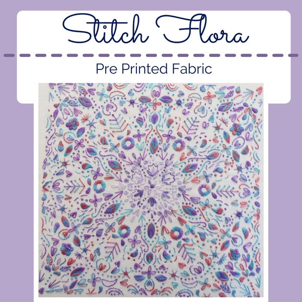 Stitch Flora, Pre Printed Fabric Panel PLUS PDF Pattern, Embroidery Sampler, colorful embroidery, modern embroidery