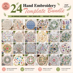 May include: A collection of 24 hand embroidery template designs, including floral, holiday, and alphabet patterns. The image features various designs in embroidery hoops, with text that reads "Hand Embroidery Template Bundle".