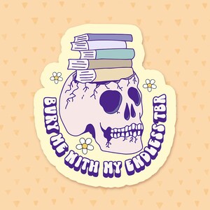 Bury Me With My Endless TBR Sticker, Funny Reading Quote, Ereader Sticker, Laptop Sticker, Bookish Waterbottle Sticker, Gift For Book Lovers