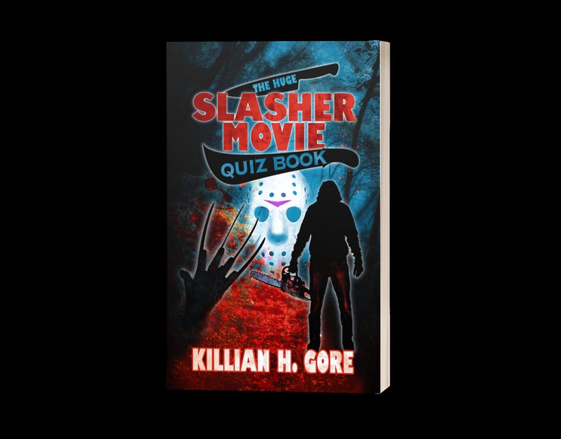 Slasher Trivia The Huge Slasher Movie Quiz Book by Killian H. Gore SIGNED COPY - Etsy
