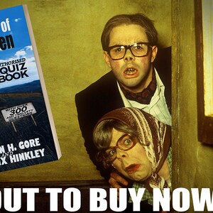 May include: A book cover with a blue background and the title "The League of Gentlemen Unauthorized Quiz Book" with the authors' names Killian H. Gore and Phoenix Hinkley. The cover features a small stone house with a sign that reads "The Local" and a sign that reads "With over 300 amusing and tricky questions".