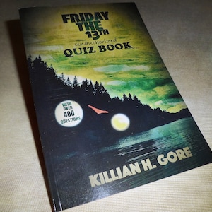 Friday the 13th Unauthorized Quiz Book by Killian H. Gore SIGNED COPY