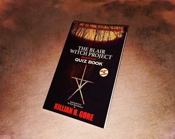 The Blair Witch Project Unauthorized Quiz Book by Killian H. Gore SIGNED COPY