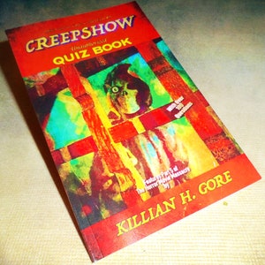Creepshow Unauthorized Quiz Book by Killian H. Gore SIGNED COPY