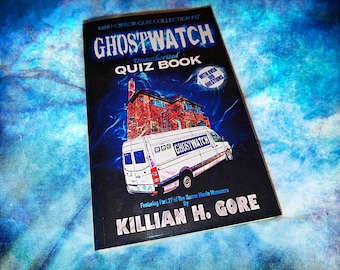 Ghostwatch Unauthorized Quiz Book by Killian H. Gore - SIGNED COPY