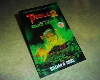 Troll 2 Unauthorized Quiz Book by Killian H. Gore SIGNED COPY