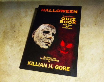 Halloween Unauthorized Quiz Book by Killian H. Gore SIGNED COPY