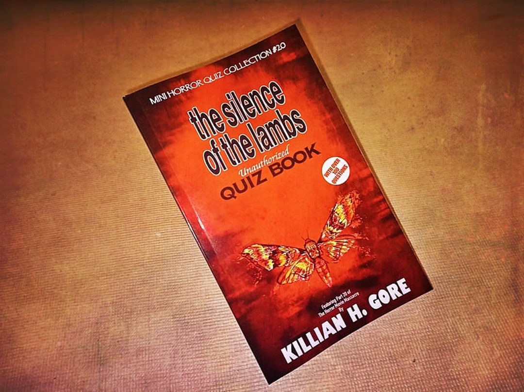 The Silence of the Lambs Unauthorized Quiz Book by Killian