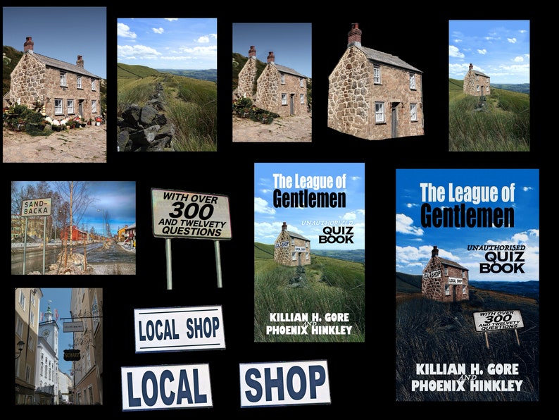May include: A book cover for "The League of Gentlemen: Unauthorised Quiz Book" by Killian H. Gore and Phoenix Hinkley. The cover features a stone cottage with a sign that reads "Local Shop". The book is about a pub quiz with over 300 questions.