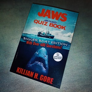 Jaws Unauthorized Quiz Book: Bigger Boat Edition by Killian H. Gore SIGNED COPY