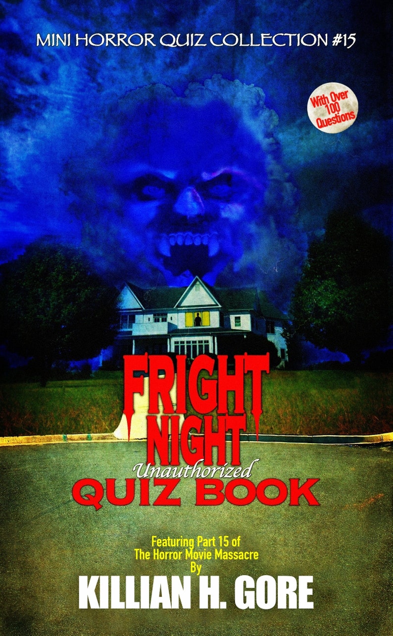 Fright Night Unauthorized Quiz Book by Killian H. Gore SIGNED COPY image 6