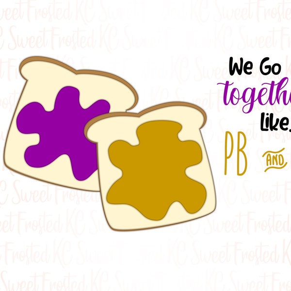 We Go Together Like PB&J Double Bread Slice Cookie Cutter
