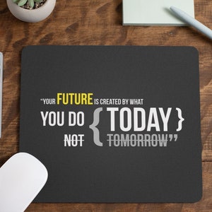 Mouse pad Funny Cute Mousepad Quote office Motivational Quote Decor for Women Men Desk Accessories Cute Mousepad Gift for Coworker A349