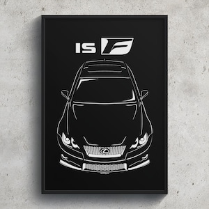 Lexus IS F 2007 2013 Poster JDM Print Man Cave Decor Garage Wall Art Car Minimal Emblem Outline Silhouette Cars Poster