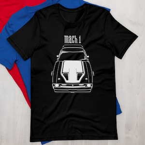 Ford Mustang Mach 1 1971 1972 White Stripe T shirt Mach1 Shirt Car Enthusiast Gifts Cars Gift Racing Shirts Car Tees