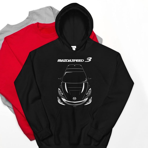 Mazda Mazdaspeed 3 2nd gen 2010-2013 - Multi-color Hoodie - Mazda Pullover Sweatshirt - JDM Hoodie - Gifts for car guys