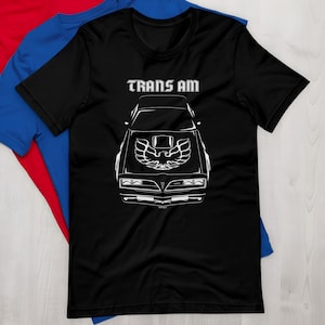 Pontiac Firebird Trans Am 1977 1978 T shirt Smokey Bandit Shirt Car Enthusiast Gifts Cars Gift Racing Shirts Car Tees