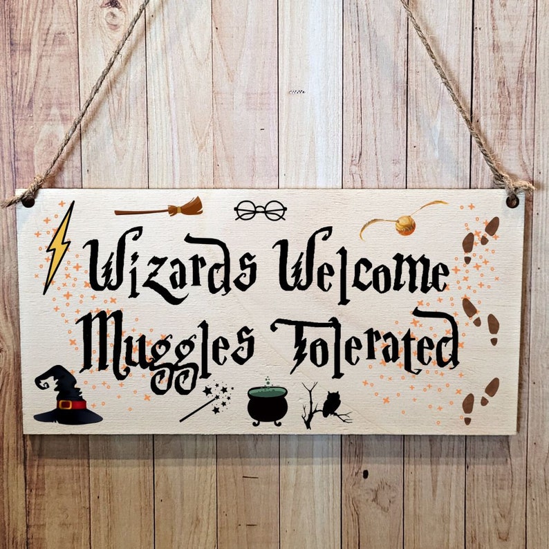 Muggle Text Second Ave Funny Wizards Welcome Muggles Tolerated Wooden Hanging Gift ...
