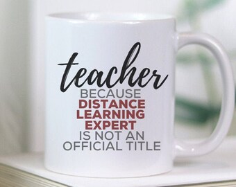Teacher Mug 11oz. | QuarenTeacher | Distance Learning | Teacher Appreciation Gift
