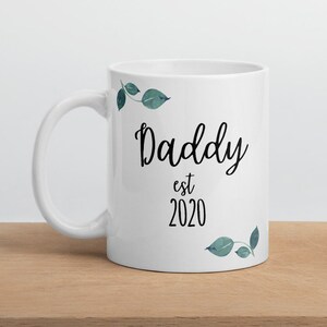Daddy Est 2020 Mug