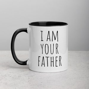 I am your Father Mug | Dad Gift