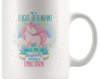 Flight Attendant Gift, Funny Flight Attendant Mug, Coffee Mug, Retirement,Future Flight Attendant Grad, Flight Attendant Gift Idea, Unicorn