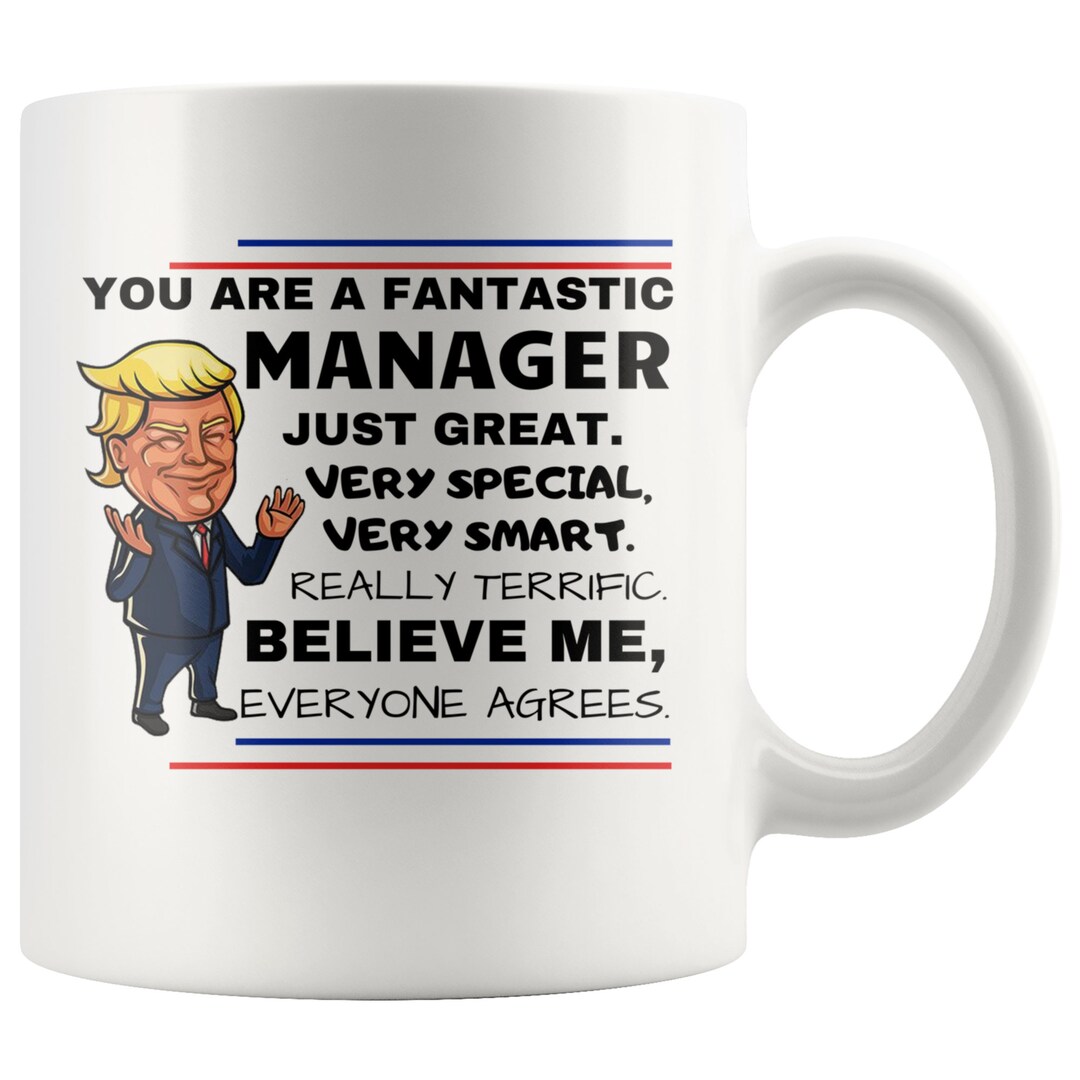 Funny Gift for Manager, Best Manager Gift, Manager Gift Idea, Funny Manager Mug, Funny Trump Mug